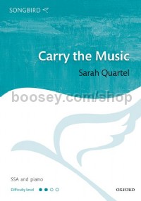 Carry The Music (SSA & Piano)