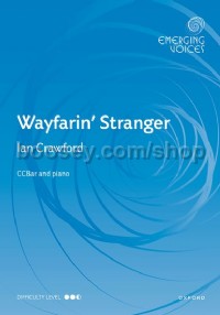 Wayfarin' Stranger (CCBar & Piano)