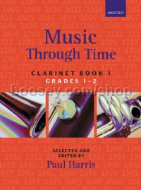 Music Through Time Clarinet Book 1 (Grades 1-2)