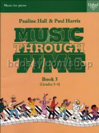 Music Through Time Piano Book 3 (Grades 3-4)