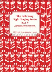 Folk Song Sight Singing Book 5 KS3-4 (ages 11-16)