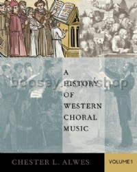History Of Western Choral Music Vol. 1