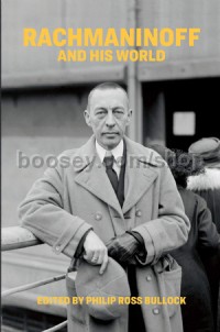 Rachmaninoff and His World