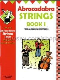 Abracadabra Strings Book 1 (Piano Accompaniments for Violin, Viola, Cello & Double Bass)