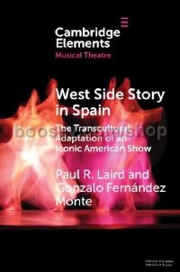 West Side Story in Spain: The Transcultural Adaptation of an Iconic American Show