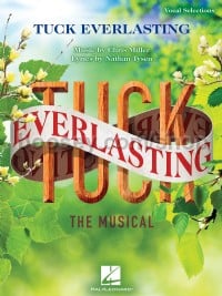 Tuck Everlasting: vocal selections