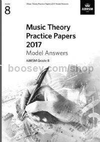 Music Theory Practice Papers 2017 Answers - Grade 8