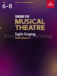 Singing for Musical Theatre Sight-Singing, ABRSM Grades 6–8, from 2022