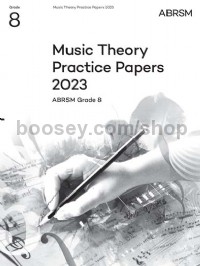 Music Theory Practice Papers 2023 Grade 8