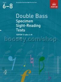 Double Bass Specimen Sight-Reading Tests, ABRSM Grades 6–8