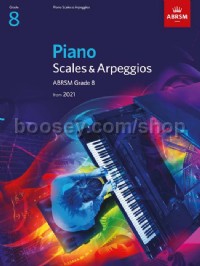 Piano Scales & Arpeggios from 2021, ABRSM Grade 8