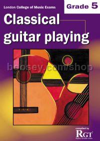 Grade 5 LCM Exams Classical Guitar Playing