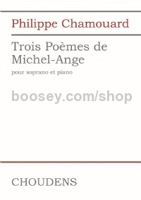 Trois Poèmes de Michel-Angelo (Soprano)