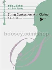 String Connection With Clarinet - clarinet & string quartet (score & parts)