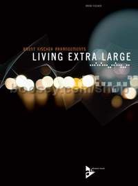 Living Extra Large - clarinet-ensemble, piano, bass & Drums (score & parts)