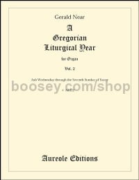 A Gregorian Liturgical Year - Vol. 2