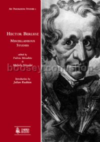 Hector Berlioz. Miscellaneous Studies