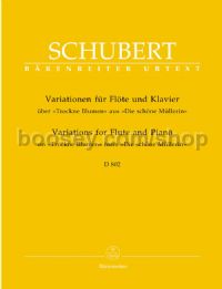 Variationen über "Trockne Blumen" für Flöte und Klavier op. post.160 D 802