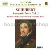Deutsche Schubert Lied Edition (25): Romantic Poets, vol.2 (Naxos Audio CD)