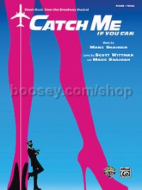 Catch Me If You Can - The Musical (selection pvg)
