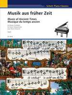 Music Of Ancient Times (Schott Piano Classics)