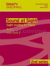 Sound at Sight - Piano, Book 1: Initial-Grade 2