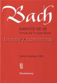 Cantata No. 83 Erfreute Zeit Im (vocal score)