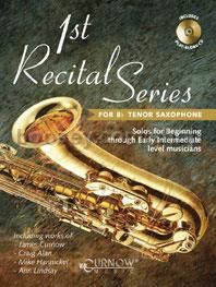 1st Recital Series for Bb Tenor Saxophone (+ CD)