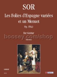 Les Folies d’Espagne variées et un Menuet Op. 15(a) for Guitar
