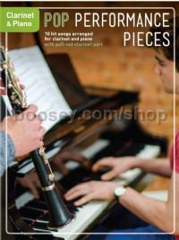 Pop Performance Pieces (Clarinet & Piano)