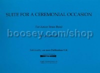 Suite for a Ceremonial Occasion (Brass Band Set)