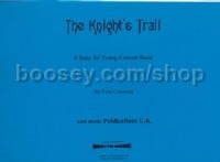 The Knight's Trail (Wind Band (Wind Band Score Only)