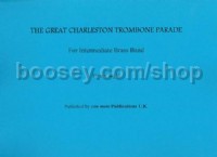 Great Charleston Trombone Parade (Brass Band Score Only)