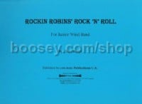 Rockin Robins' Rock 'N' Roll (Wind Band)