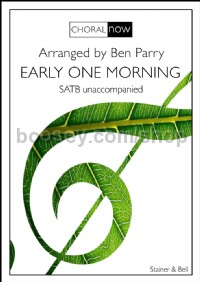 Early One Morning (SATB Voices)
