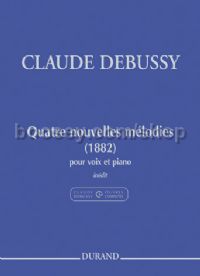 Quatre Nouvelles Melodies for Voice & Piano