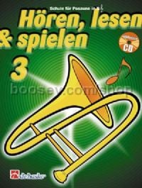 Hören, Lesen & Spielen 3 Posaune in B - Trombone Treble Clef (Book & CD)