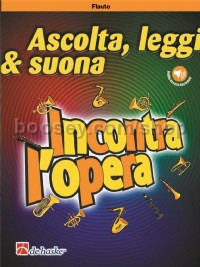Ascolta Leggi & Suona - Incontra l'opera (Flute Book & Online Audio)