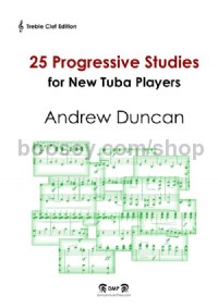 25 Progressive Studies for New Tuba Players (Treble clef edition)
