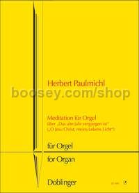 Mediation für Orgel über Das alte Jahr vergangen ist - organ
