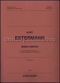 Missa brevis - mixed choir, choir organ (positive organ) and church organ