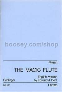 The Magic Flute (Zauberflöte)