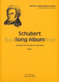 Schubert Song Album I - alto saxophone & piano