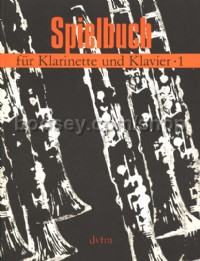 Spielbuch, Vol. 1 - clarinet & piano