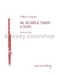 Mr. Bumble takes a Wife for bassoon