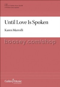Until Love Is Spoken