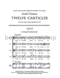 Twelve Canticles, No. 1. Praise Ye the Lord for SATB choir
