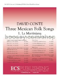 Three Mexican Folk Songs, No. 1. La Martiniana - TTBB choir & piano