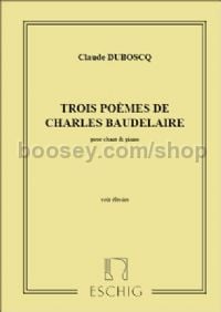 3 Poèmes de Charles Baudelaire - voice & piano
