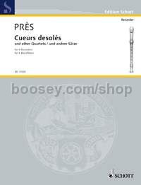 Coeurs desoles - 4 recorders (SATB) (performance score)